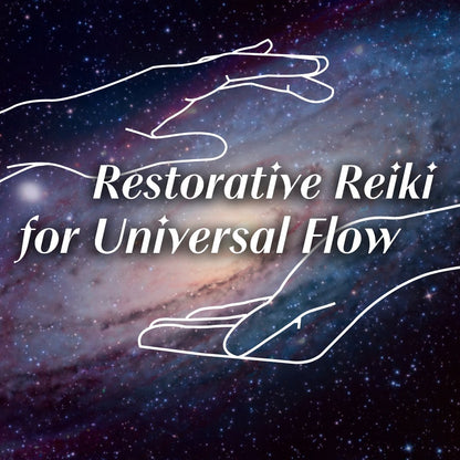 Restorative Reiki for Universal Flow - Stella Sage